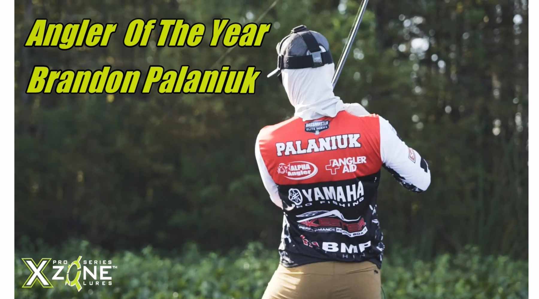 Brandon Palaniuk 2022 Angler of the Year – X Zone Lures